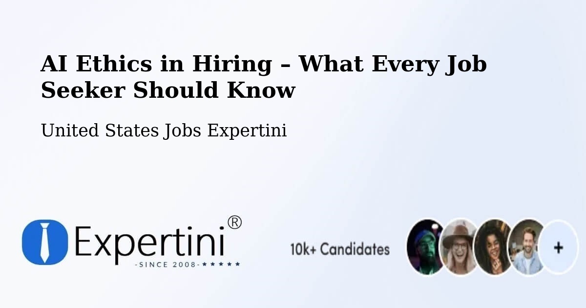 AI Ethics in Recruitment & Hiring – Willits - Willits, United States Jobs Expertini