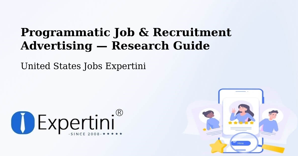 Programmatic Job & Recruitment Advertising — Research Guide – Willits
